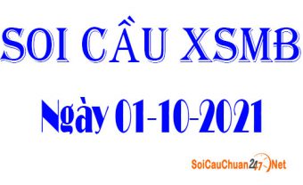 Soi cầu XSMB ngày 01-10-2021