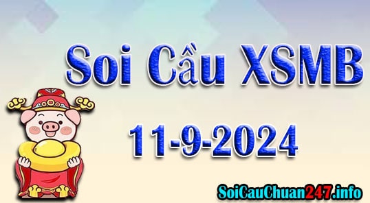 Soi cầu ngày 11-9-2024