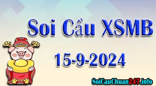 Soi cầu ngày 15-9-2024