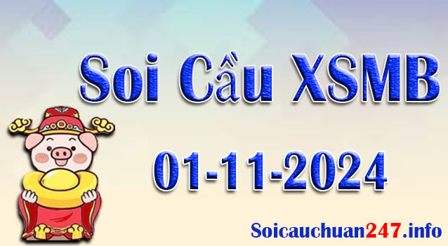 Soi cầu ngày 01-11-2024