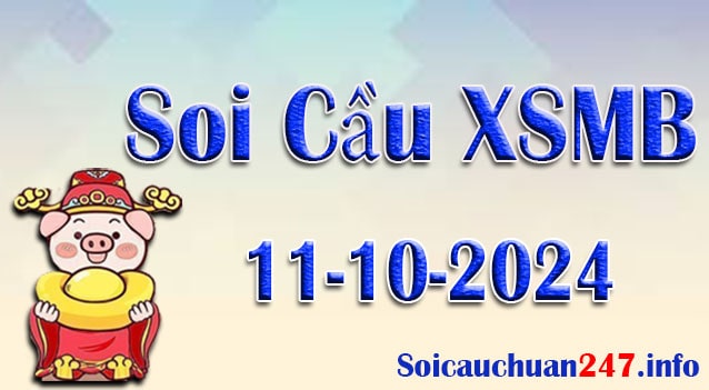 Soi cầu ngày 11-10-2024